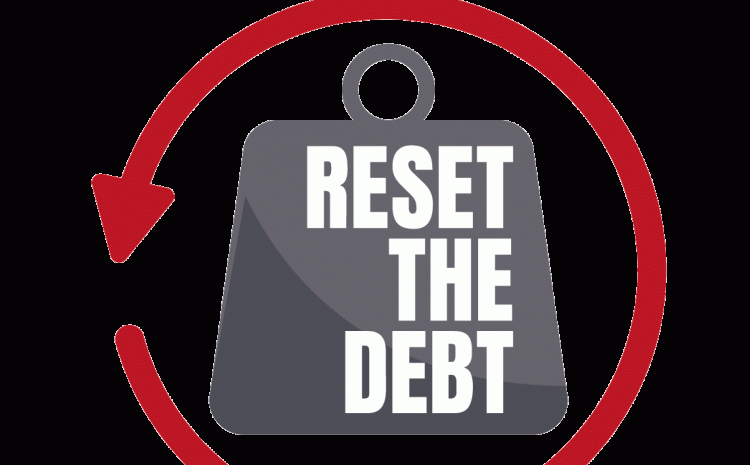  Watch: Reset The Debt